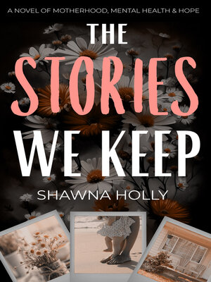 cover image of The Stories We Keep